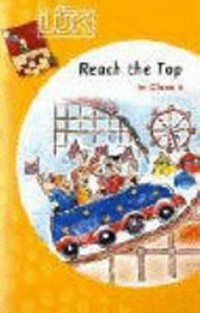 Reach the Top: in Class 6