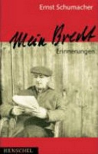 Mein Brecht: Erinnerungen 1943 bis 1956