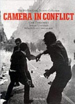 Camera in conflict: Civil disturbance = Innere Unruhen = Rébellion et Contestation