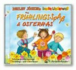 Frühlingsspaß & Osterhas Ab 3. schwungvolle, sonnige Frühlings- und Osterlieder