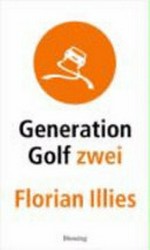 Generation Golf zwei