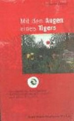 Mit den Augen eines Tigers: eine Einführung in die Methode der Tiefenentspannung in Gruppen nach Milton H. Erickson