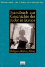 Handbuch zur Geschichte der Juden in Europa 01: Länder und Regionen