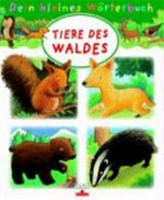 Dein kleines Wörterbuch: Tiere des Waldes
