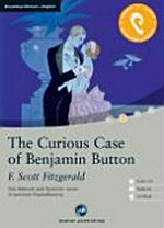 ¬The¬ Curios Case of Benjamin Button: das Hörbuch zum Sprachen lernen mit zwei ausgewählten Kurzgeschichten