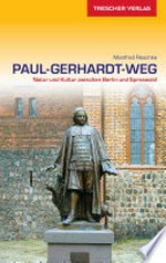 Paul-Gerhardt-Weg: Natur und Kultur zwischen Berlin und Spreewald