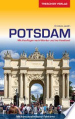 Potsdam: mit Ausflügen nach Werder und ins Havelland