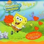 SpongeBob Schwammkopf 07: Das Original-Hörspiel zur TV-Serie