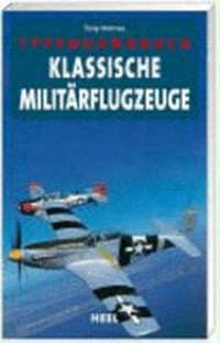 Typenhandbuch klassische Militärflugzeuge