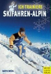 Ich trainiere Skifahren - alpin
