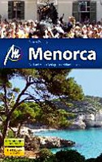 Menorca [10 Wanderungen und 4 Radtouren, inkl. Faltkarte 1 : 100 000]