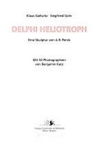 Delphi Heliogroph: eine Skulptur von A. R. Penck