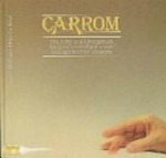 Carrom: das Lehr- und Übungsbuch für den Carrom Sport, vom Anfänger bis zum Experten