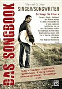 Singer/Songwriter - das Songbook: 24 Songs für Gitarre