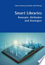 Smart libraries: Konzepte, Methoden und Strategien