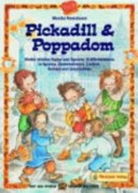 Pickadill & Poppadom [Buch und CD] Kinder erleben Kultur und Sprache Großbritanniens in Spielen, Bastelaktionen, Liedern, Reimen und Geschichten