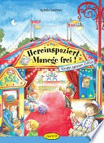 Hereinspaziert - Manege frei! [Buch und CD] Kinder spielen Zirkus
