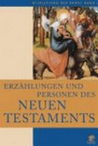 Bildlexikon der Kunst 5: Erzählungen und Personen des Neuen Testaments