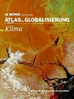 Atlas der Globalisierung spezial: Klima
