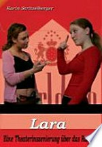 Lara: ein Theaterstück über das Rauchen