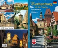 Rothenburg ob der Tauber: Stadtführer mit 177 Farbbildern : Altstadtplan mit Rundgang