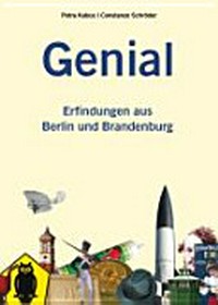Genial: Erfindungen aus Brandenburg