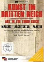 Kunst im Dritten Reich: Malerei, Architektur, Plastik ; ein Lehrfilm zu einem vernachlässigten Kapitel deutscher Kunstgeschichte