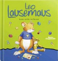 Leo Lausemaus Ab 3 Jahren: Leo Lausemaus kann nicht verlieren