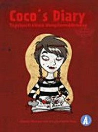 Coco`s Diary Ab 12 Jahren: Tagebuch eines Vampirmädchens ; Comic-Roman