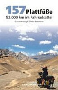 157 Plattfüße : 52000 km im Fahrradsattel ; Reisebericht