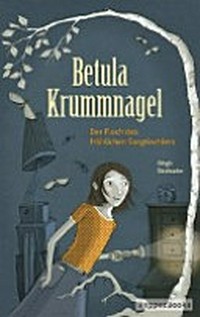 Betula Krummnagel 01 Ab 9 Jahren: der Fluch des fröhlichen Sargtischlers