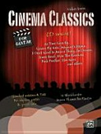 Cinema Classics for Guitar: 12 Blockbuster Movie Play-alongs ; MP3-CD inside