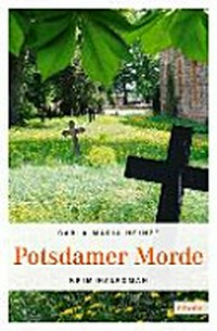 Potsdamer Morde: Kriminalroman