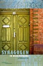 Synagogen in Brandenburg: Spurensuche