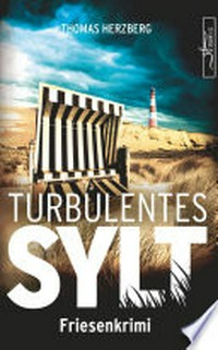 Turbulentes Sylt: Friesenkrimi