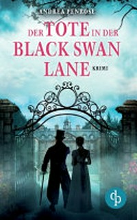 Der Tote in der Black Swan Lane [1.] Krimi