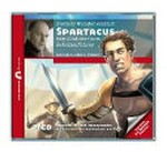 Spartacus - Vom Gladiator zum Rebellenführer: spannende Hörbuch-Dokumentation mit Interview, Geräuschkulissen und Musik