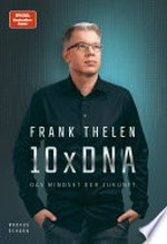 10xDNA - Das Mindset der Zukunft