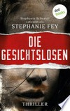 Die Gesichtslosen: Ein Carina-Kyreleis-Thriller 1 : Die Gerichtsmedizinerin ermittelt Die Gesichtslosen: Ein Carina-Kyreleis-Thriller 1 : Die Gerichtsmedizinerin ermittelt