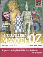 Jasmine Trinca legge "Il meraviglioso mago di Oz" di Lyman Frank Baum
